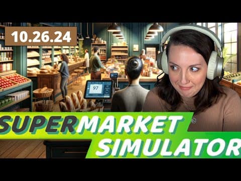 Playing Super Market Simulator for the FIRST TIME EVER!