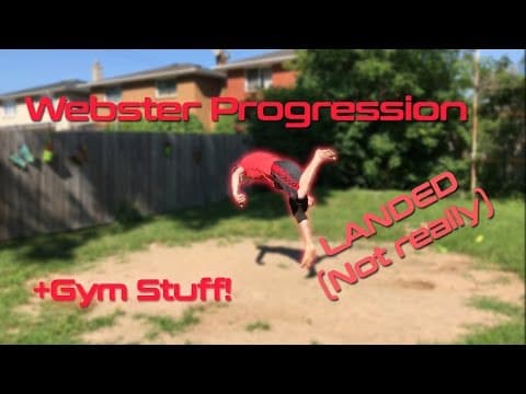 Webster Progression! +Gym Flips!