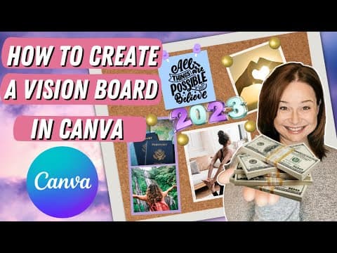 Create your 2023 Vision Board with ME in Canva! (Make your Dreams a Reality!)