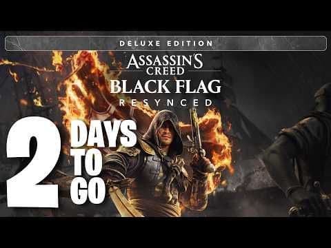 Assassin's Creed Black Flag Resynced in 2 Days ! #ubisoftpartner