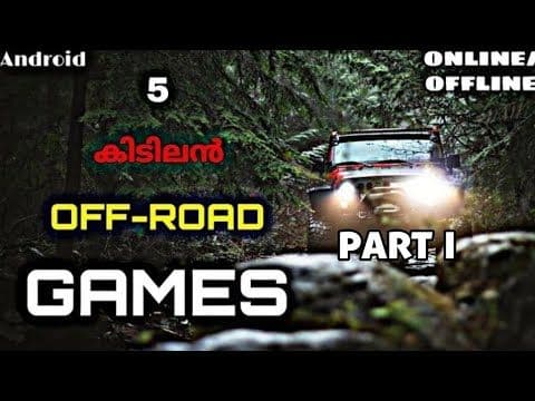 Top 5 Off-road Games | High Graphics | Offline | android | Jinsha Tech and Gaming | malayalam |