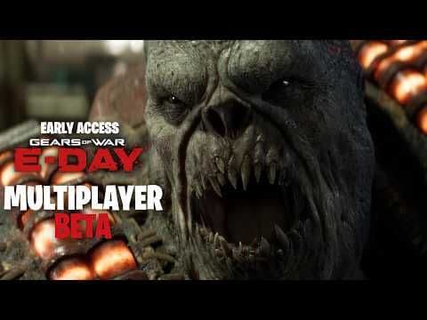 GEARS OF WAR: E-DAY Multiplayer Beta Early Access