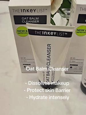 The Inkelyst Oat Balm cleanser gently dissolves makeup and spf while hydrating the skin. @The INKEY List UK #oatbalmcleanser #tiktokmademebuyit #springsales #theinkeylist #skincaretips