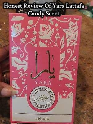 #creatorsearchinsights @LATTAFA USA Honest Review Of Yara Lattafa Candy Scent #lattafa #ttsnortheast #TastemakersDMV #TikTokShopBlackFriday