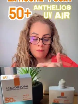 Protección solar ANTHELIOS UV Air SPF 50 de La ROche-Posay #tanligerocomoelaire #TanLigeroComoElAireFM #AntheliosUVAir #proteccionsolar #publicidad @For_Me @La Roche-Posay @For_me Tips