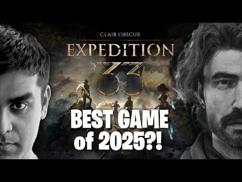 Best Game of 2025 ?! Clair Obscur: Expedition 33
