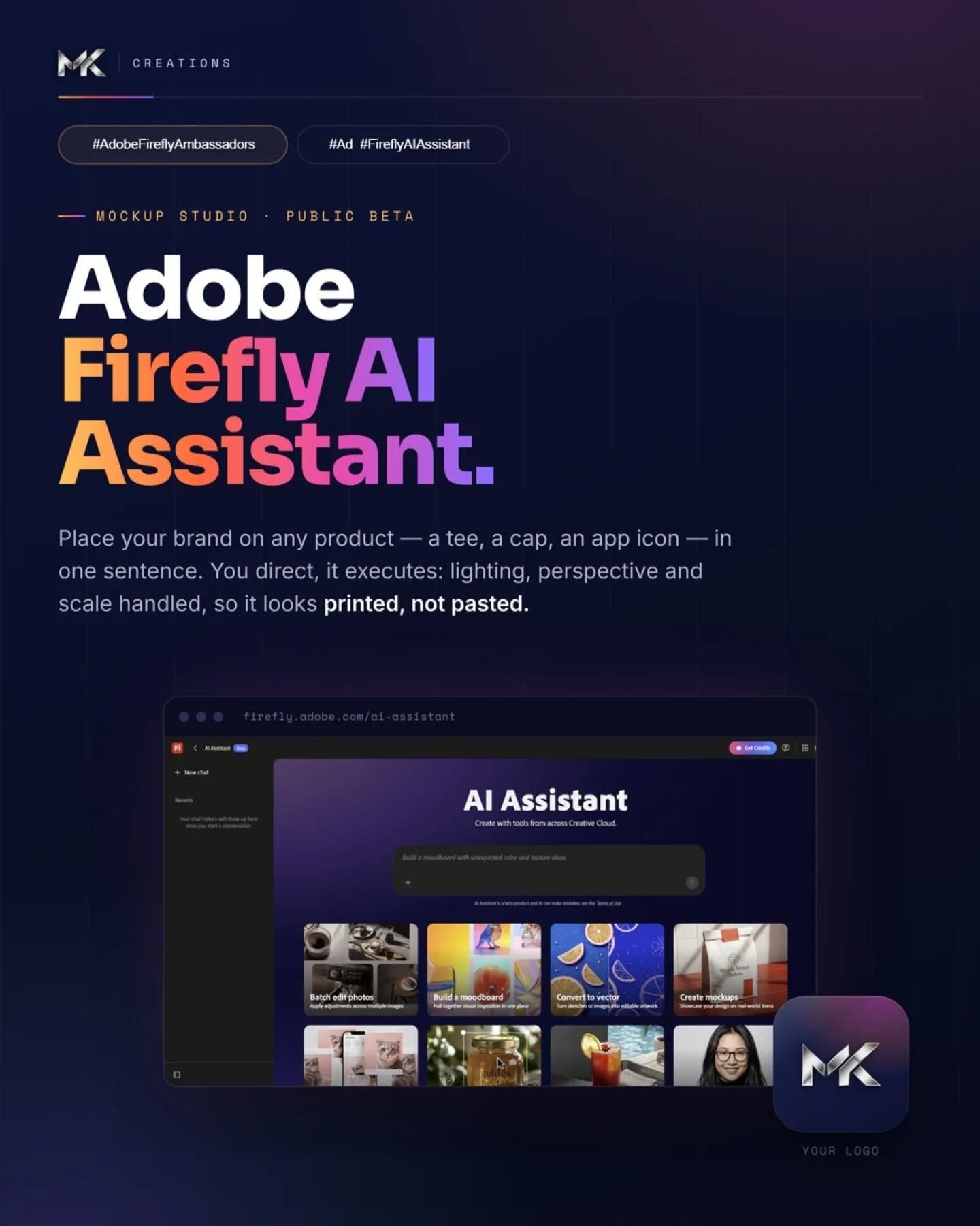 Meet Firefly AI Assistant
Generate premium branding mockups using natural language with Firefly AI Assistant's Mockup S