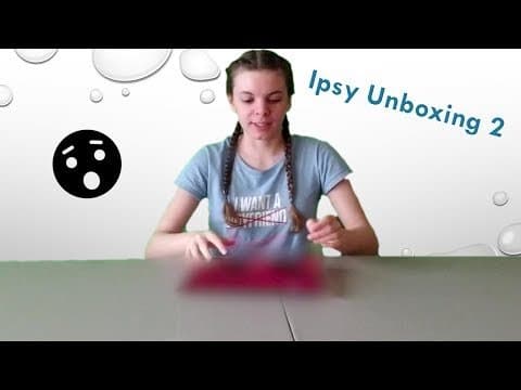 Ipsy Unboxing 2