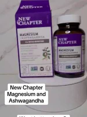 New Chapter Magnesium and Ashwagahnda #magnesium #tiktokshop #tiktokmademebuyit #ashwagandha