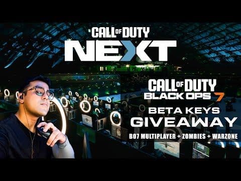 BLACK OPS 7 BETA KEYS GIVEAWAY | #CODNext SHOWCASE BO7 MULTIPLAYER + ZOMBIES + NEW WARZONE REVEAL