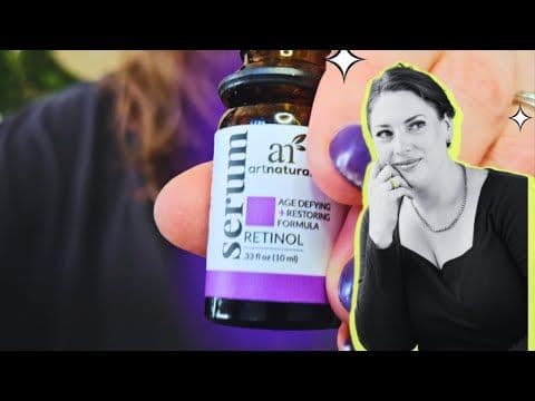 ArtNaturals Retinol Serum Review: A Natural Way to Achieve Radiant Skin