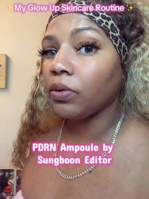 @SUNGBOON EDITOR has their PDRN Ampoule out NOW‼️‼️ Grab it before it’s GONE🏃🏽♀️💨#creatorsearchinsights #pdrn #sungboon #skincareroutine #tiktokshopsummerturnup