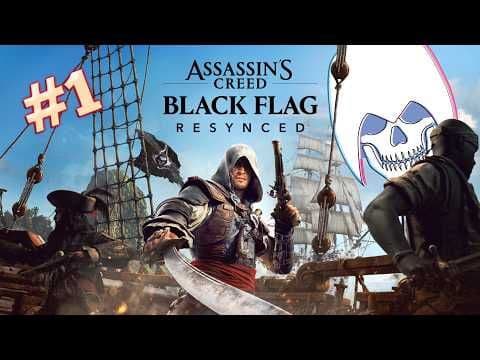 ¡Volvemos a la Edad de Oro! | Assassin's Creed Black Flag Resynced #1