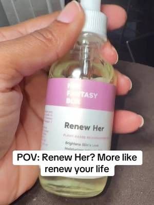 Her Fantasy Box Renew Her Oil Not me adding ONE drop and feeling like a whole new woman 😮🔥💅🏽 This Her Fantasy Box Renew Her Oil is giving soft, nourished, and confident energy ALL day ✨ like… you can literally feel the difference Self-care but make it luxurious 😌🔥 #tiktokshop #tiktokmademebuyit #selfcareessentials #feminineenergy #glowupjourney
