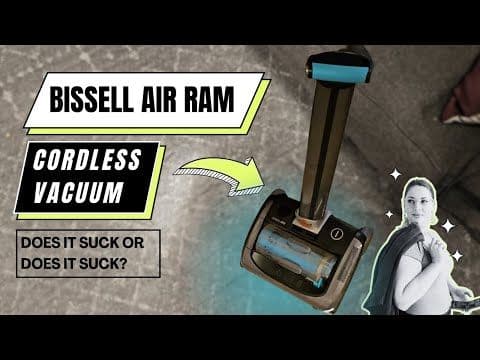 Bissell Air Ram Cordless Vacuum Review: A Must-Have for Any Home